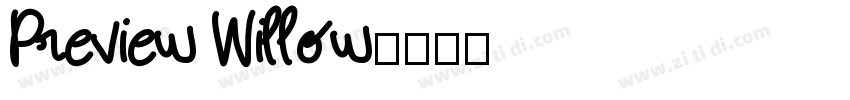 Preview Willow字体转换